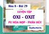Bài tập luyện tập về Oxi, Oxit, Sự Oxi hóa, Phản ứng hóa hợp và phản ứng phân hủy - Hóa 8 bài 29